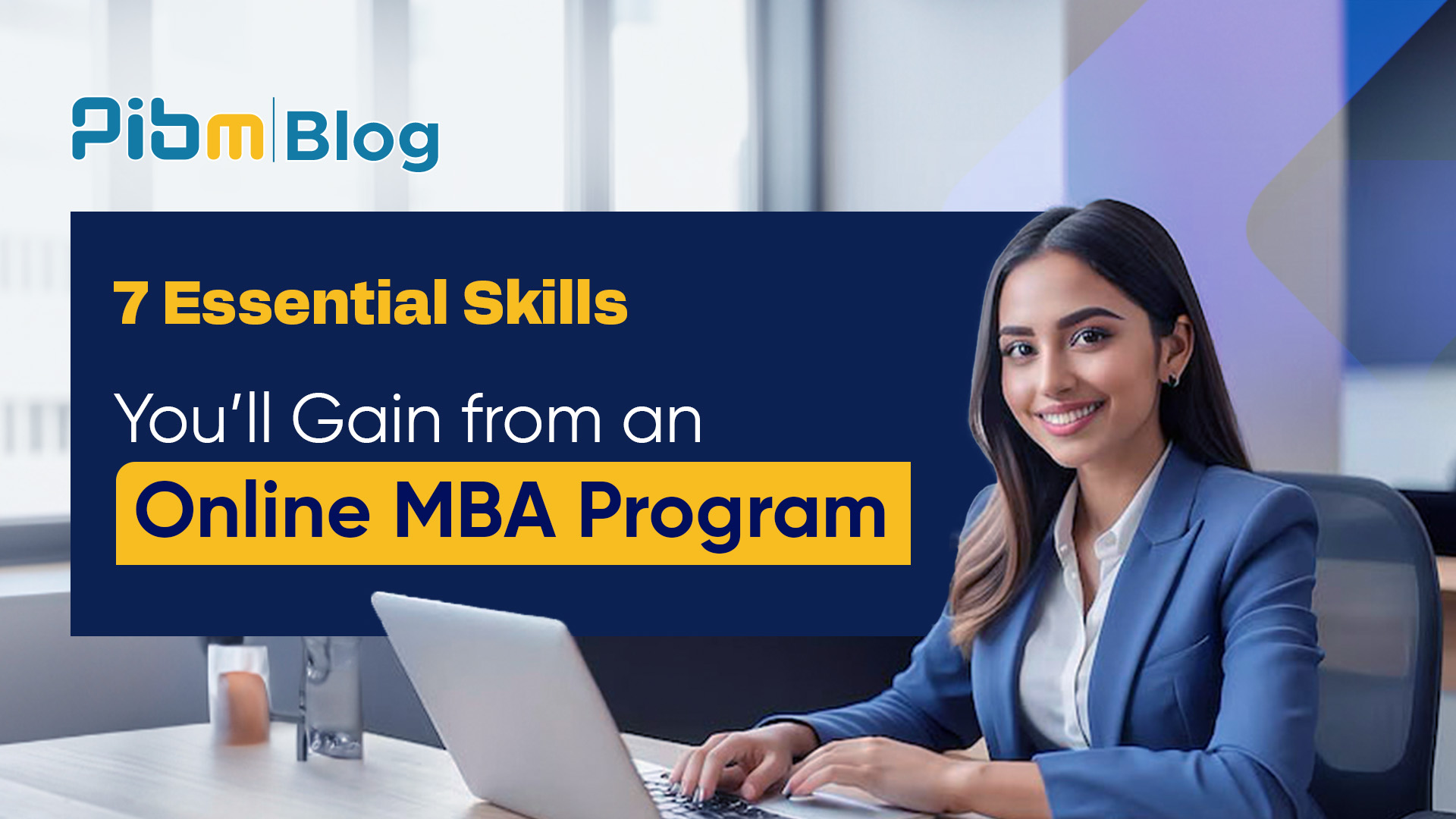 7 Essential Skills You Will Gain from an Online MBA Program